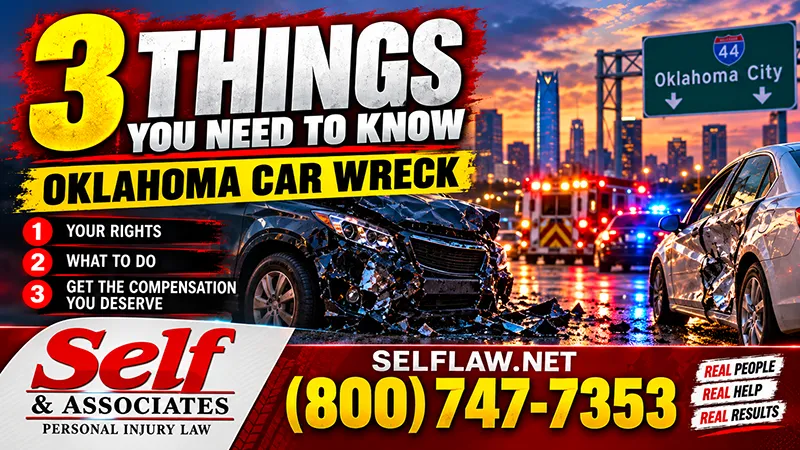 3 Things You Need to Know if You've Been Involved in an Oklahoma Car Wreck